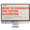 TikTok Algorithm Domination Skyrocket your engagement TODAY Updated 2023