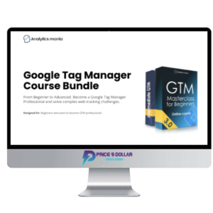 Analytics Mania – Google Tag Manager Course Bundle