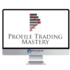 Trading Framework – Profile Trading Mastery