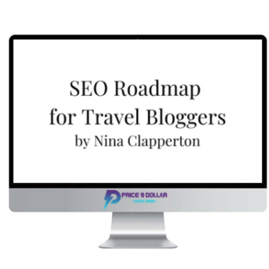 Nina Clapperton – SEO Roadmap for Travel Bloggers