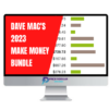 Dave Mac’s 2023 Make Money Bundle