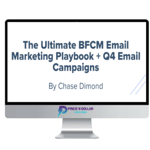 Chase Dimond – The Ultimate BFCM Email Marketing Playbook + Q4 Email Campaigns