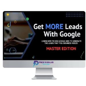 Aaron Young – Get MORE Leads With Google Master Edition