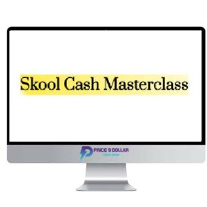 Dan Henry – Skool Cash Masterclass