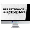 David Klein – Bulletproof Google Search Ads