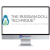 Derek Chapman – Russian Doll Technique