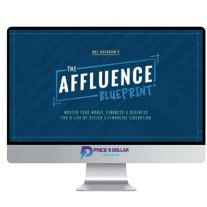 Mel Abraham – The Affluence Blueprint 2.0