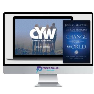 John Maxwell – Change Your World Online Course