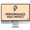 Dennis Moons (Store Growers) – Performance Max Impact