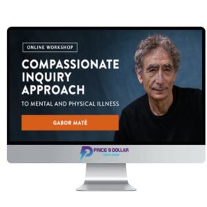 Dr. Gabor Maté – CI Self-Study Short Online Course