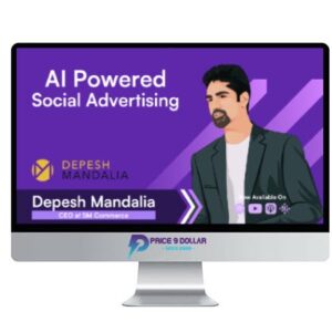 Depesh Mandalia – The AI Powered Facebook Ads & Offers Workshop May 2024