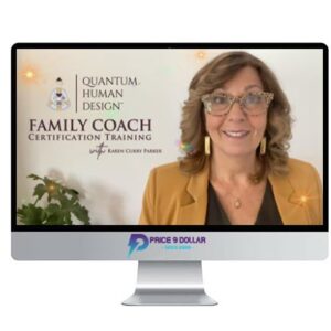 Karen Curry Parker – Quantum Human Design Family Coach Certification