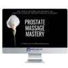 Pleasure Mechanics – Prostate Massage Mastery