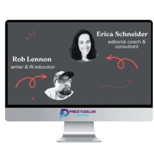 Erica Scheider and Rob Lennon – Content Editing 101