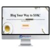 Anastasia Gutnikova – Blog Your Way to $10k