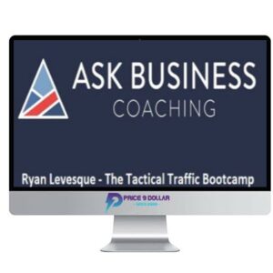 Ryan Levesque – Tactical Traffic Bootcamp