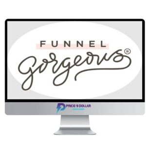 Funnel Gorgeous – Launch Gorgeous Subscription Edition