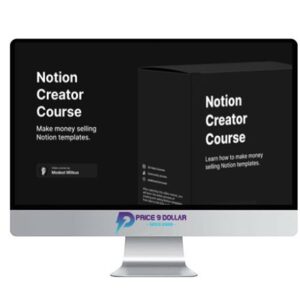 Modest Mitkus – Notion Creator Course