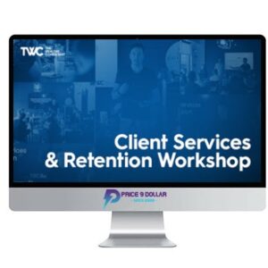 Taylor Welch – Client Services & Retention Workshop