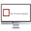 The Private Banker – Trading Educational Content Summary