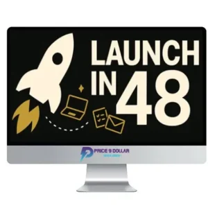 Darius Foroux – The Launch in 48 Course