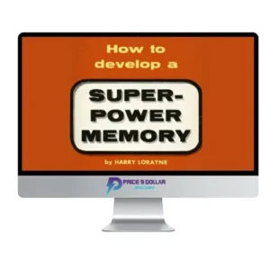 Harry Lorayne – How to Develope a Super Power Memory