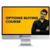 Just for Traders – Options Buying Course