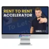 Samuel Leeds – Rent To Rent Accelerator