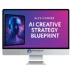 Alex Cooper – AI Creative Strategy Blueprint
