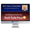 Shad Helmstetter (Ph.D) – Self Talk Plus (Tony Robbin’s Self Talk Coach)