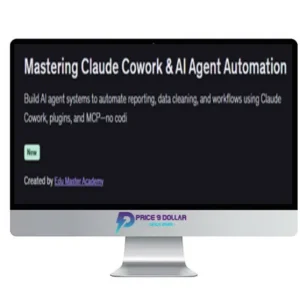 Edu Master Academy – Mastering Claude Cowork & AI Agent Automation